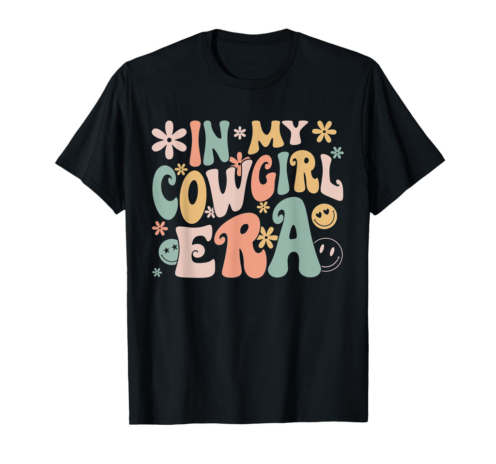 Funny My Cowgirl Era Groovy Western Rodeo T-Shirt - Streetwear Style Unisex - T-Shirt, Sweatshirt, Hoodie