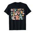 Funny My Cowgirl Era Groovy Western Rodeo T-Shirt - Streetwear Style Unisex - T-Shirt, Sweatshirt, Hoodie