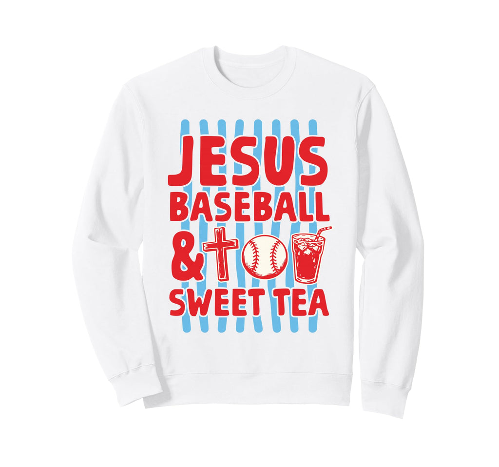 Jesus Baseball And Sweet Tea Sweatshirt - Aesthetic Graphic Unisex - T-Shirt, Sweatshirt, Hoodie
