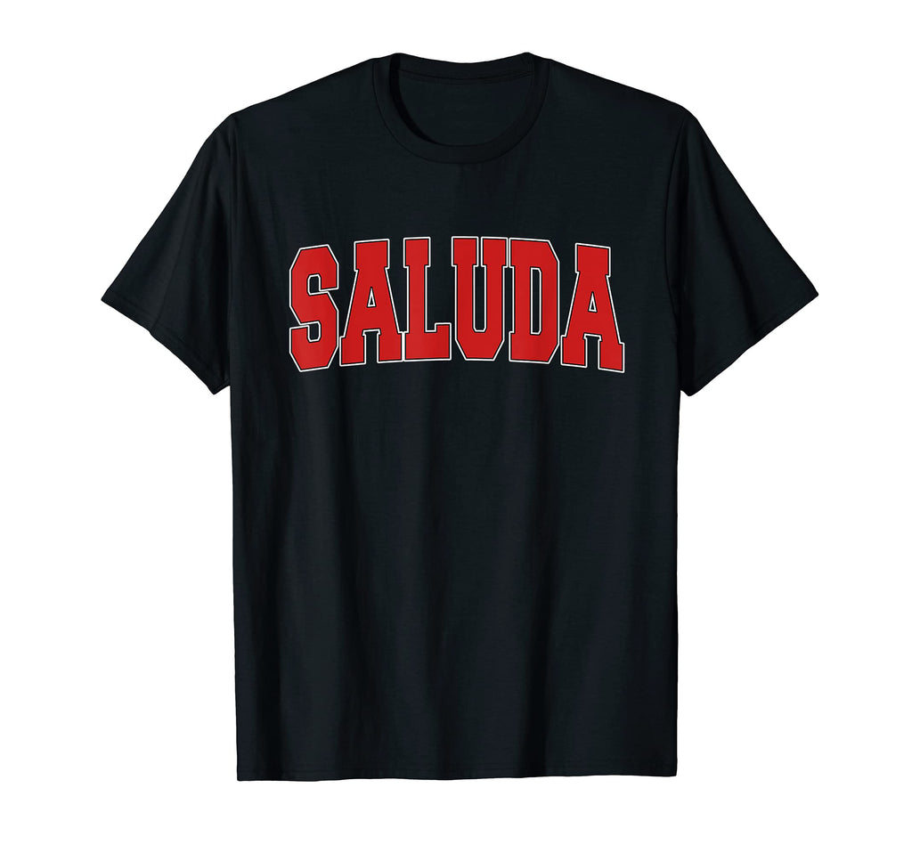 Saluda Sc South Carolina Varsity Usa T-Shirt - Minimalist Print Unisex - T-Shirt, Sweatshirt, Hoodie