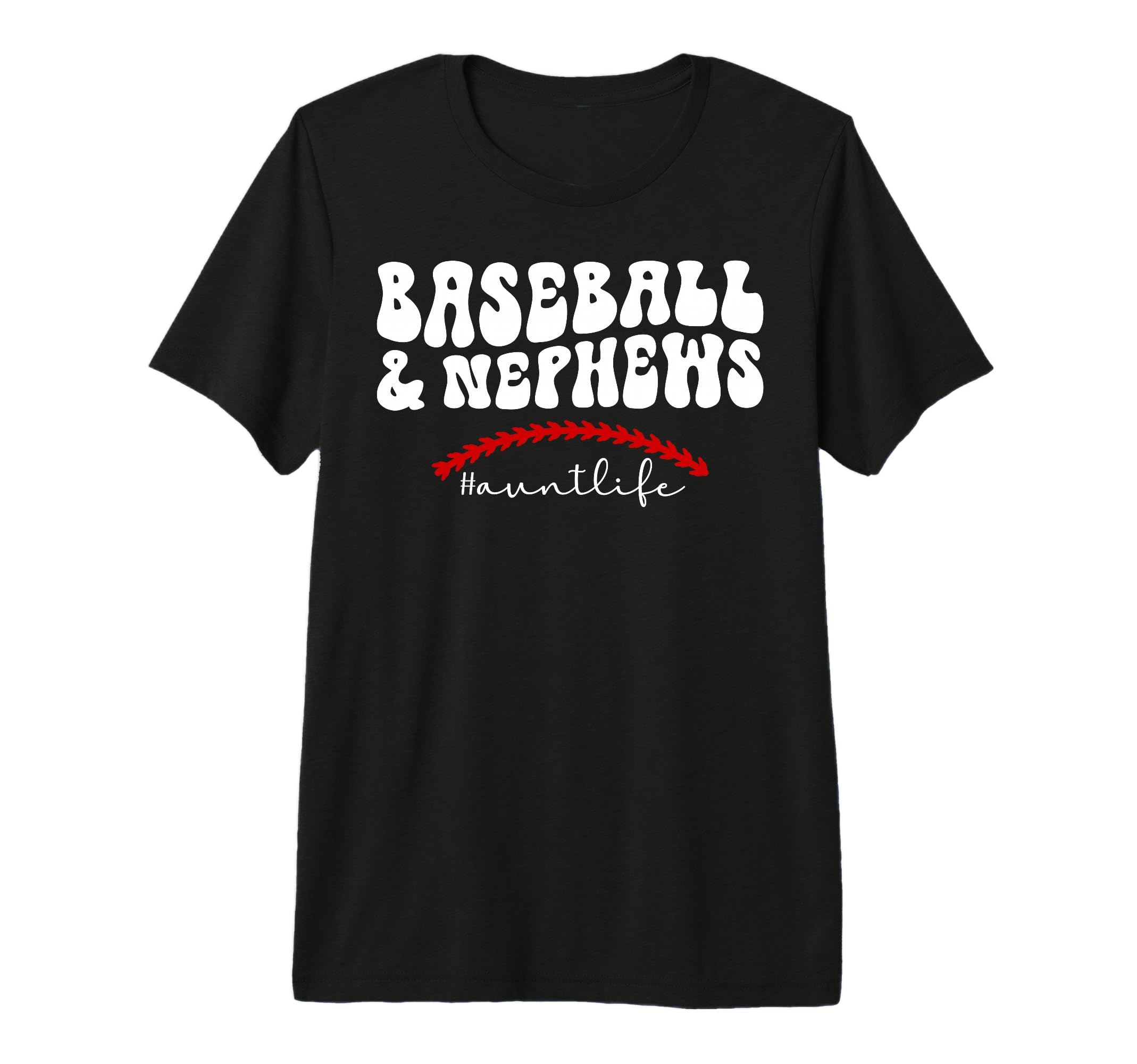 Baseball Aunt Life Aunt Baseball Player T-Shirt - Novelty Apparel Unisex - T-Shirt, Sweatshirt, Hoodie