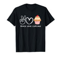 Peace Love Cupcake Cupcake Lover T-Shirt - Streetwear Style for Adults - T-Shirt, Sweatshirt, Hoodie
