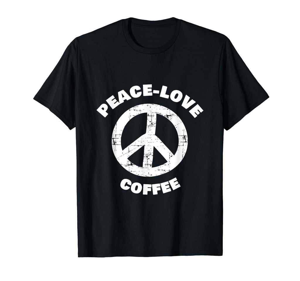 Peace Love Coffee T Shirts T-Shirt - Trendy Graphic for Adults - T-Shirt, Sweatshirt, Hoodie