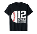 12 Years Being Awesome Baseball 12Th T-Shirt - Fun Novelty Design Unisex - T-Shirt, Sweatshirt, Hoodie