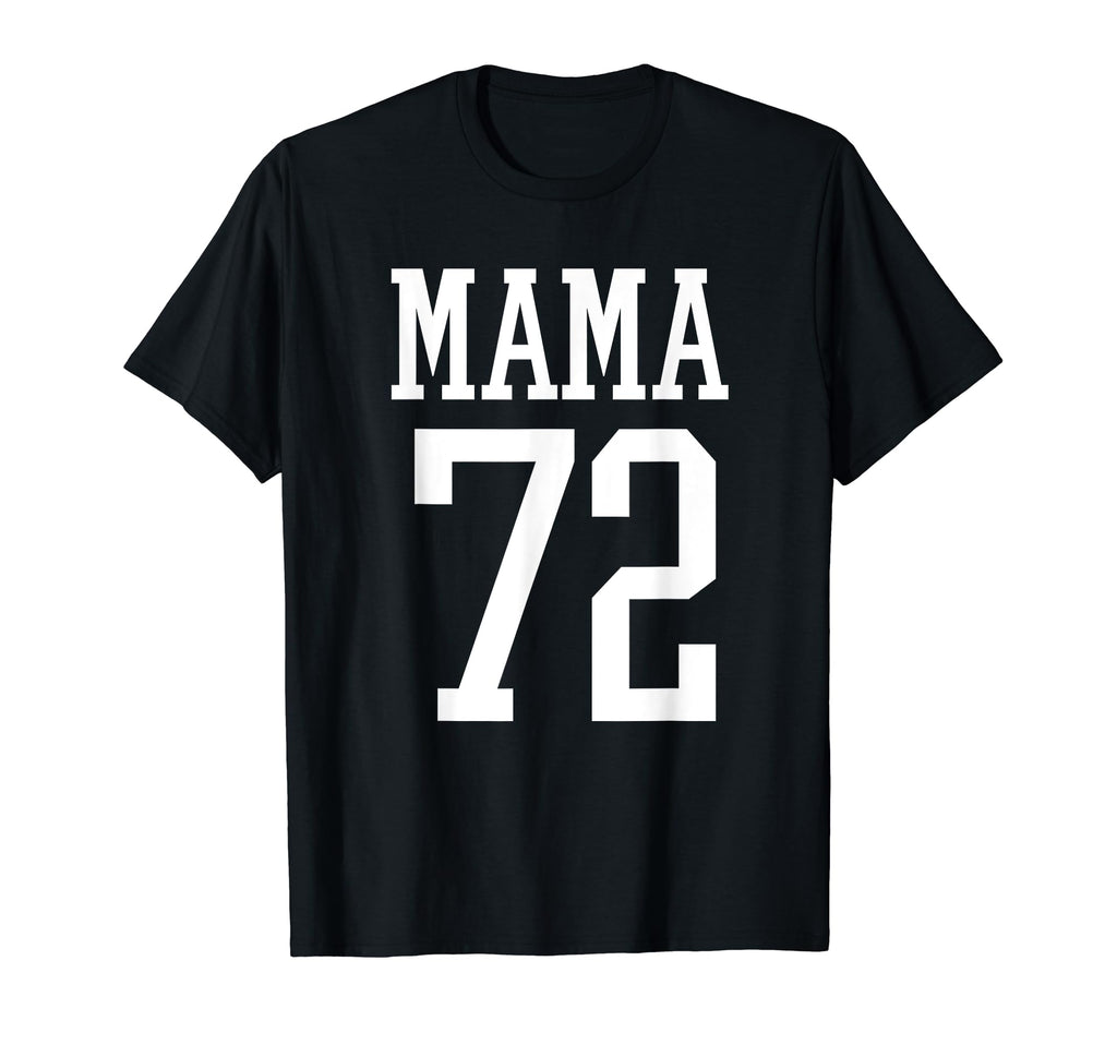 Number 72 Mama Biggest Fan Spirit Wear T-Shirt - Unique Graphic for Adults - T-Shirt, Sweatshirt, Hoodie