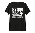 My Bro Is Baseball Catcher Sister T-Shirt - Streetwear Style for Adults - T-Shirt, Sweatshirt, Hoodie