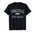 Tobaccoville North Carolina Nc T-Shirt - Casual Everyday Wear Unisex - T-Shirt, Sweatshirt, Hoodie