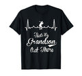 Thats My Grandson Out There Baseball T-Shirt - Trendy Graphic for Adults - T-Shirt, Sweatshirt, Hoodie