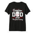 Senior Dad 2026 Final Inning T-Shirt - Casual Everyday Wear for Adults - T-Shirt, Sweatshirt, Hoodie