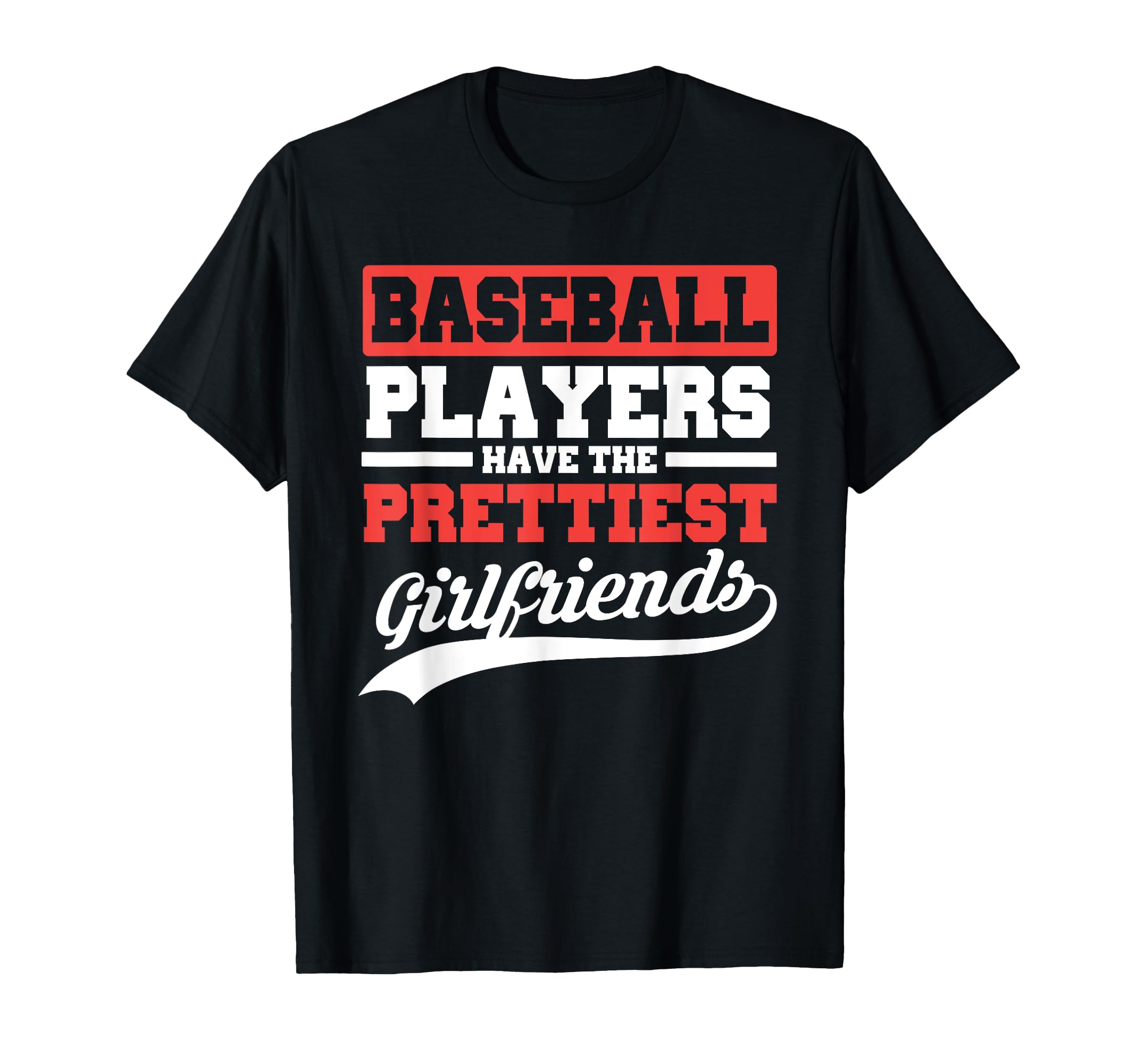 Baseball Players Have Prettiest T-Shirt - Aesthetic Graphic Unisex - T-Shirt, Sweatshirt, Hoodie