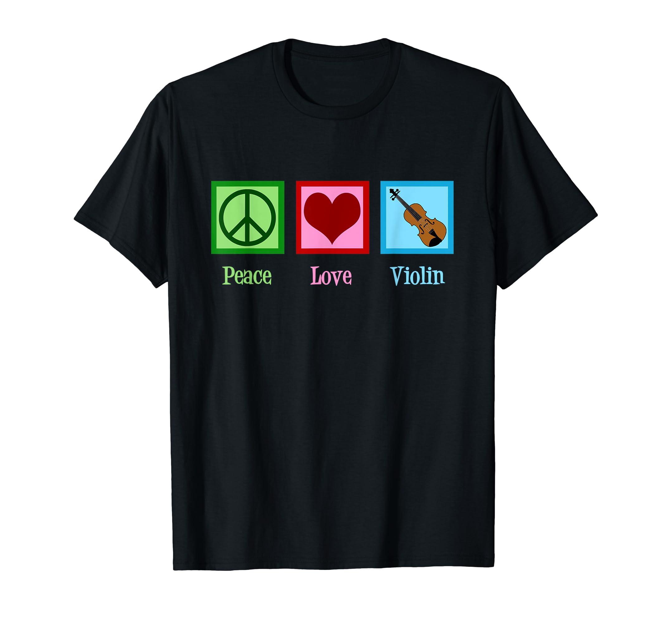 Peace Love Violin Violinist Gift Violins T-Shirt - Graphic Print Men Women - T-Shirt, Sweatshirt, Hoodie