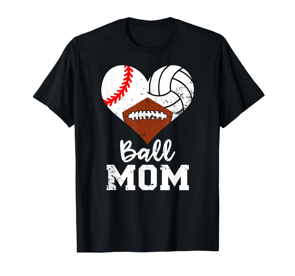 Ball Mom Funny Baseball Football T-Shirt - Graphic Print for Adults - T-Shirt, Sweatshirt, Hoodie