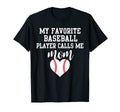 My Favorite Baseball Player Calls Me Mom T-Shirt - Trendy Graphic Men Women - T-Shirt, Sweatshirt, Hoodie