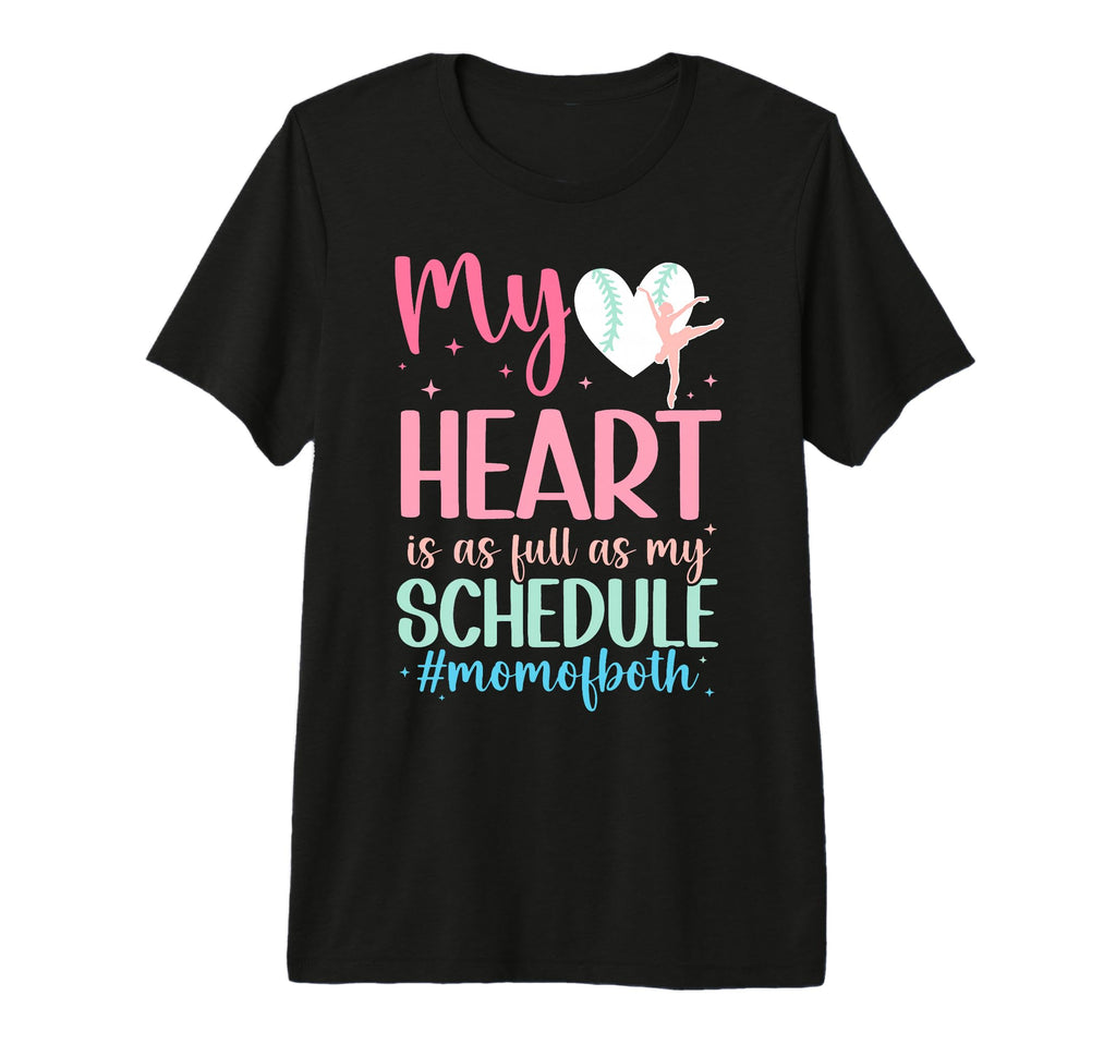 Mom Both Proud Dance And Baseball T-Shirt - Casual Everyday Wear Unisex - T-Shirt, Sweatshirt, Hoodie