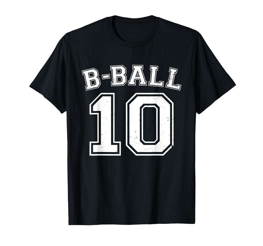 B Ball 10 Basketball Player Number T-Shirt - Minimalist Print Unisex - T-Shirt, Sweatshirt, Hoodie