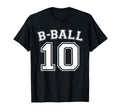 B Ball 10 Basketball Player Number T-Shirt - Minimalist Print Unisex - T-Shirt, Sweatshirt, Hoodie