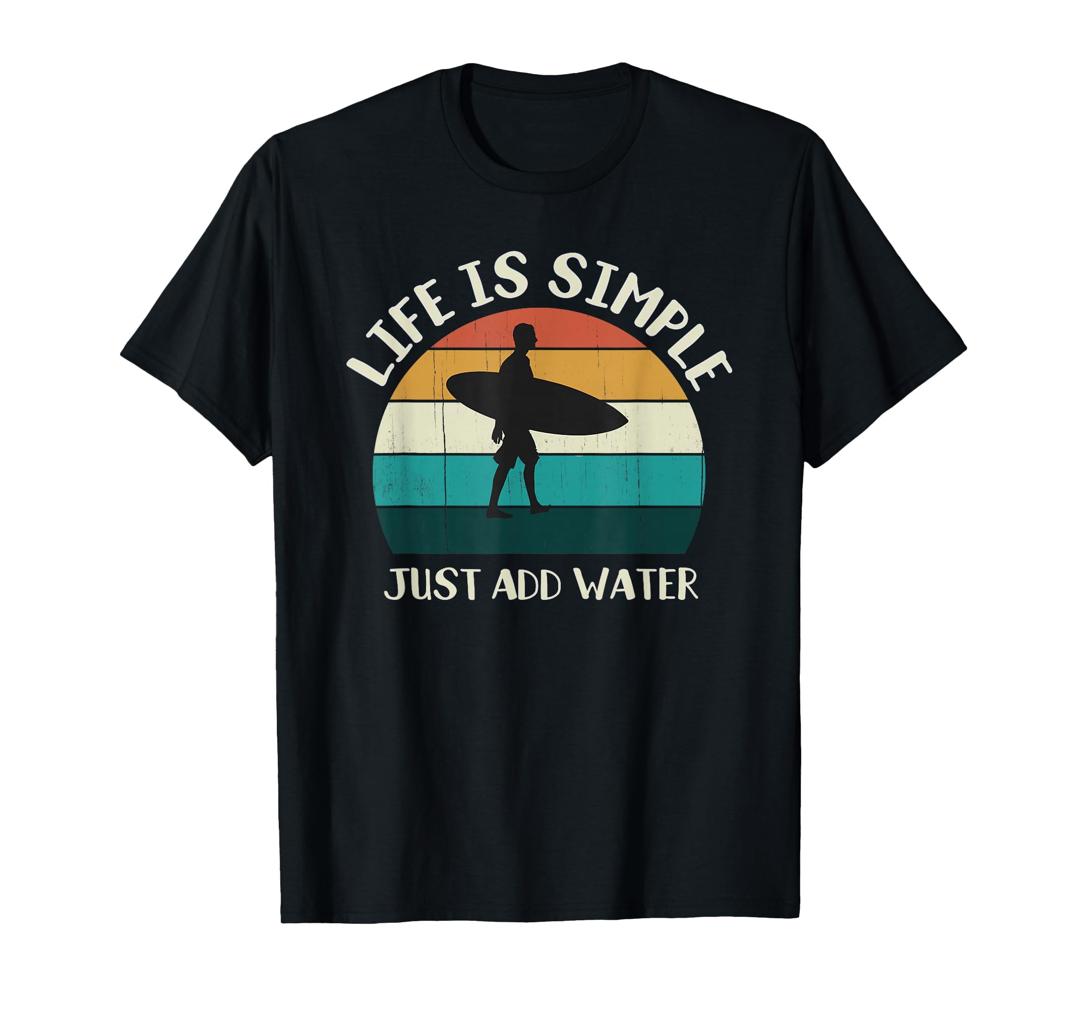 Just Add Water Sunset Surfer T-Shirt - Casual Everyday Wear for Adults - T-Shirt, Sweatshirt, Hoodie