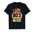 I Love 80S Music Fun I Love 80S Music T-Shirt - Minimalist Print Men Women - T-Shirt, Sweatshirt, Hoodie