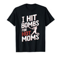 I Hit Bombs Hot Moms Baseball T-Shirt - Minimalist Print Men Women - T-Shirt, Sweatshirt, Hoodie