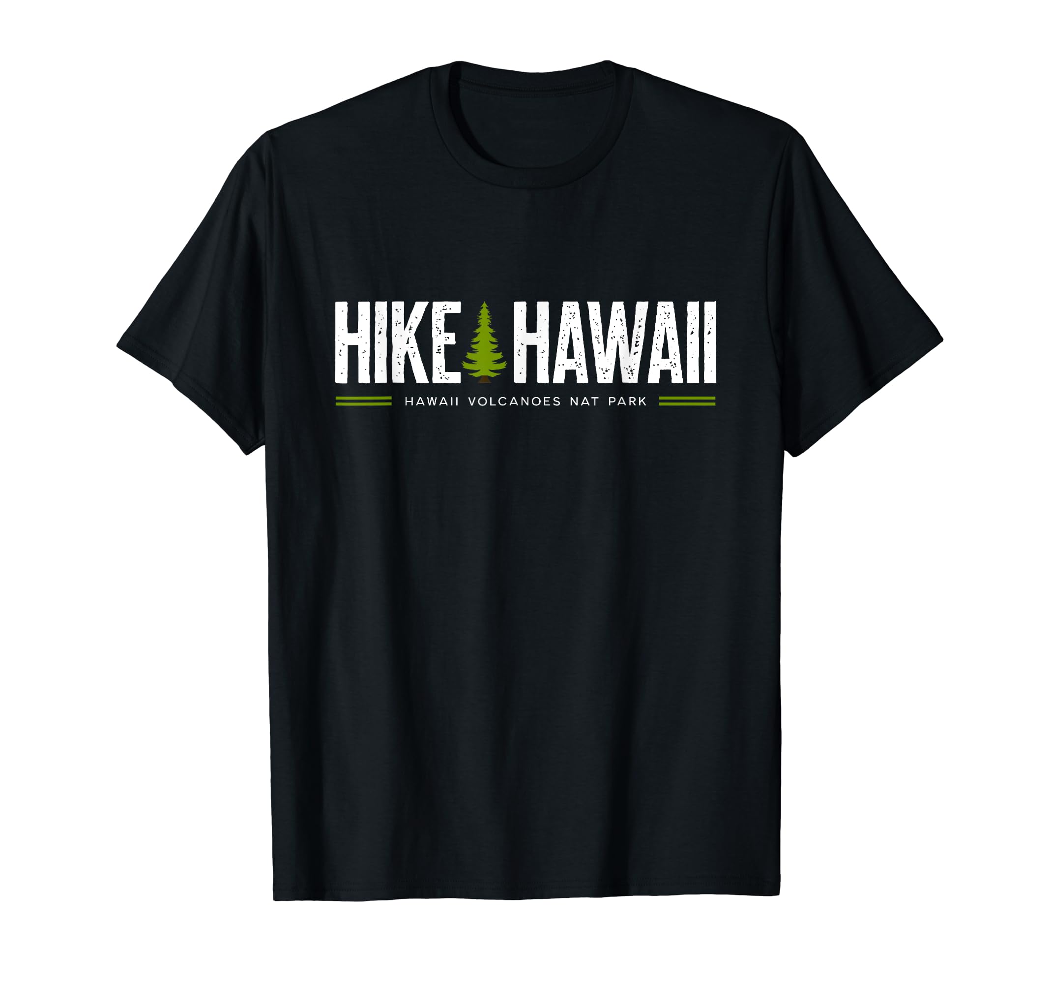Hawaii Hi Volcanoes National Park Hike Tree T-Shirt - Unique Graphic Unisex - T-Shirt, Sweatshirt, Hoodie