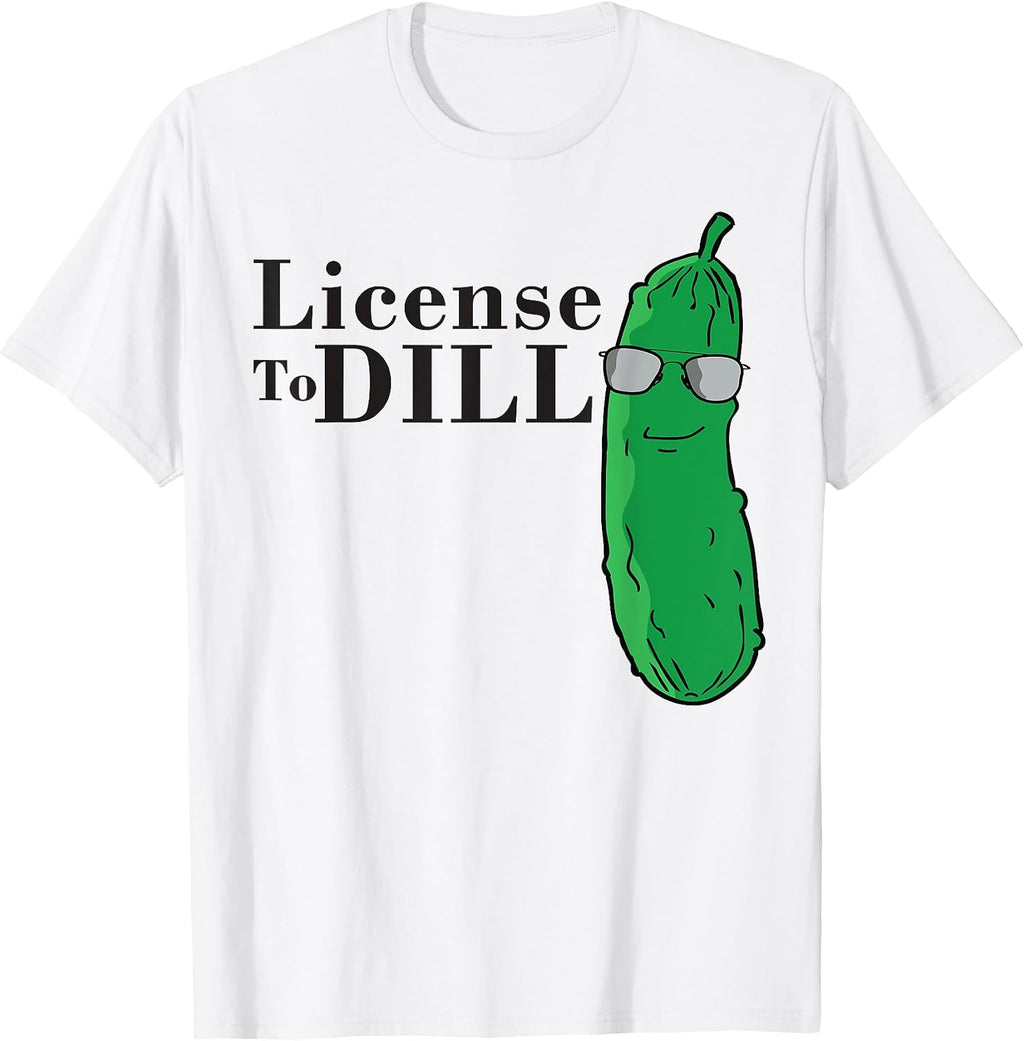 Funny Dill Pickle Pun License To - Adult & Kids T-Shirts, Sweatshirts & Hoodies apparel design preview 1