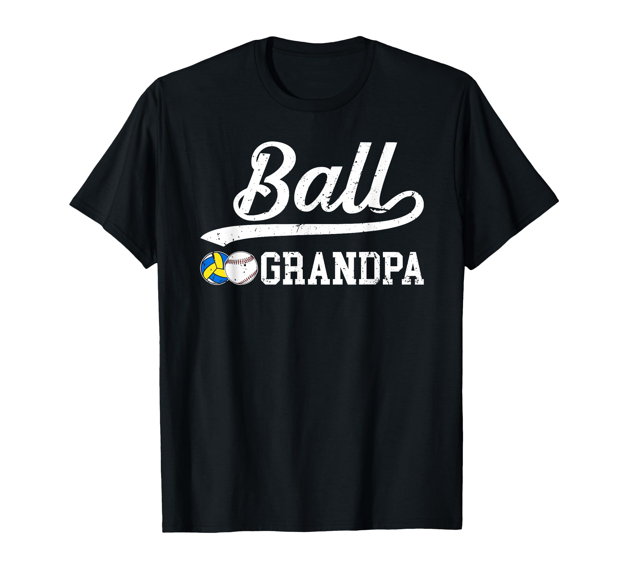 Ball Grandpa Proud Baseball Volleyball T-Shirt - Trendy Graphic Unisex - T-Shirt, Sweatshirt, Hoodie