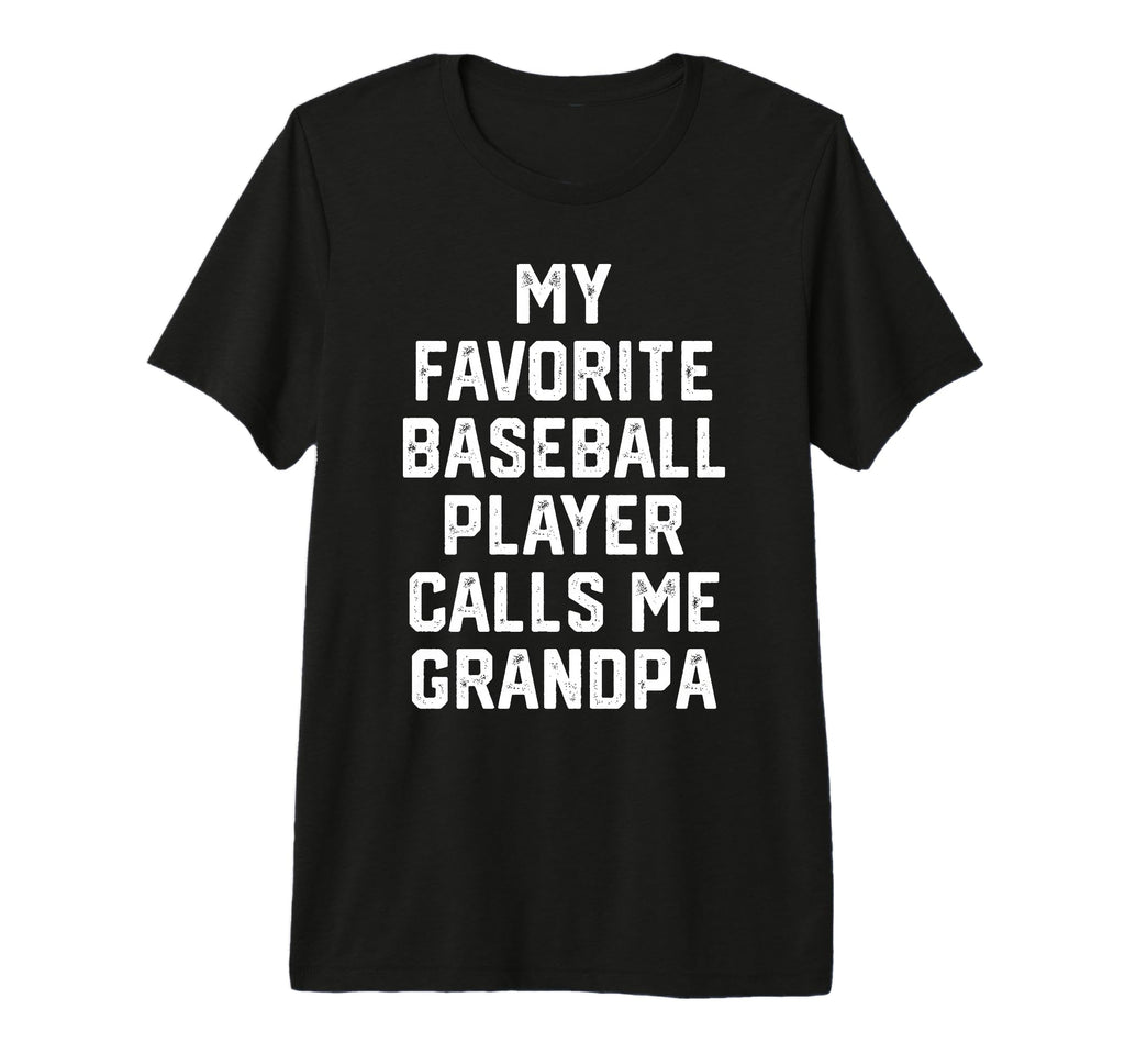 My Favorite Baseball Player Calls Me T-Shirt - Custom Art Print Unisex - T-Shirt, Sweatshirt, Hoodie