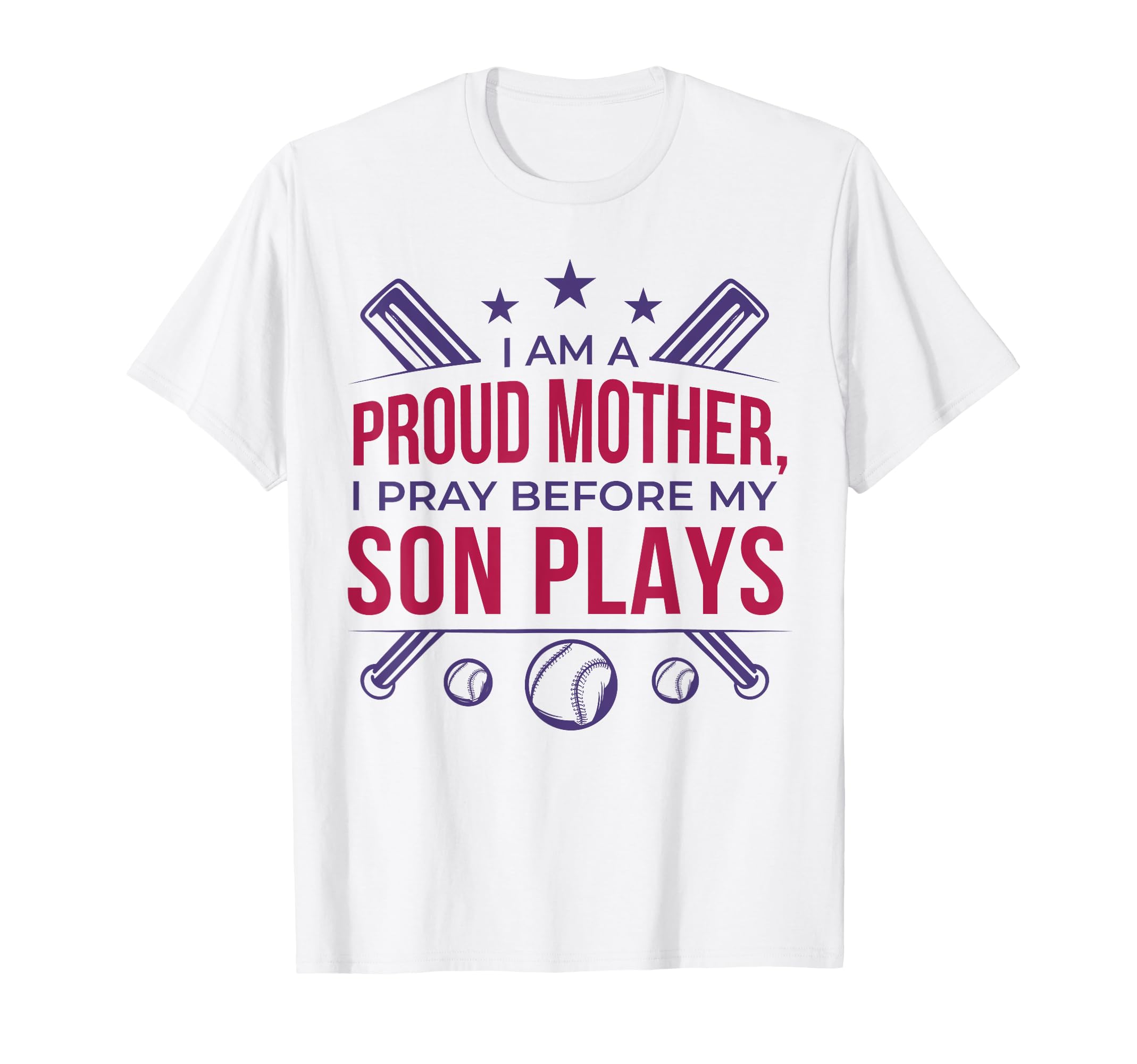 Baseball Proud Mother I Pray Before T-Shirt - Streetwear Style for Adults - T-Shirt, Sweatshirt, Hoodie
