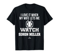 My Wife Lets Me Watch Simon Miller T-Shirt - Streetwear Style for Adults - T-Shirt, Sweatshirt, Hoodie