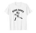 Jesus Saves Baseball Pitcher T-Shirt - Novelty Apparel for Adults - T-Shirt, Sweatshirt, Hoodie