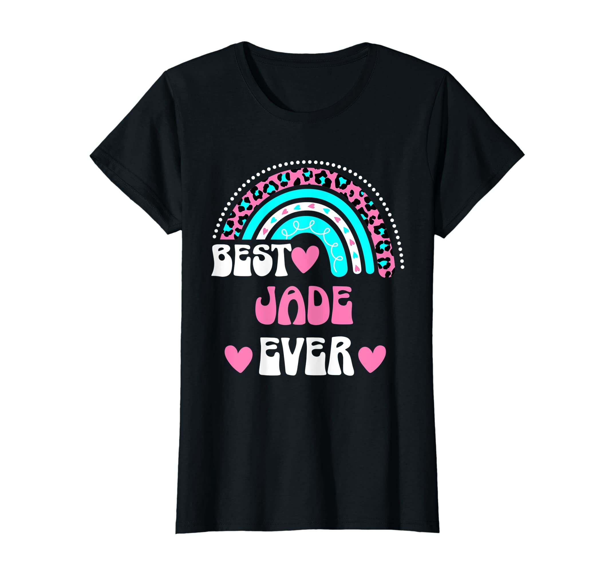 Best Jade Ever Personal Name T-Shirt - Fun Novelty Design Men Women - T-Shirt, Sweatshirt, Hoodie