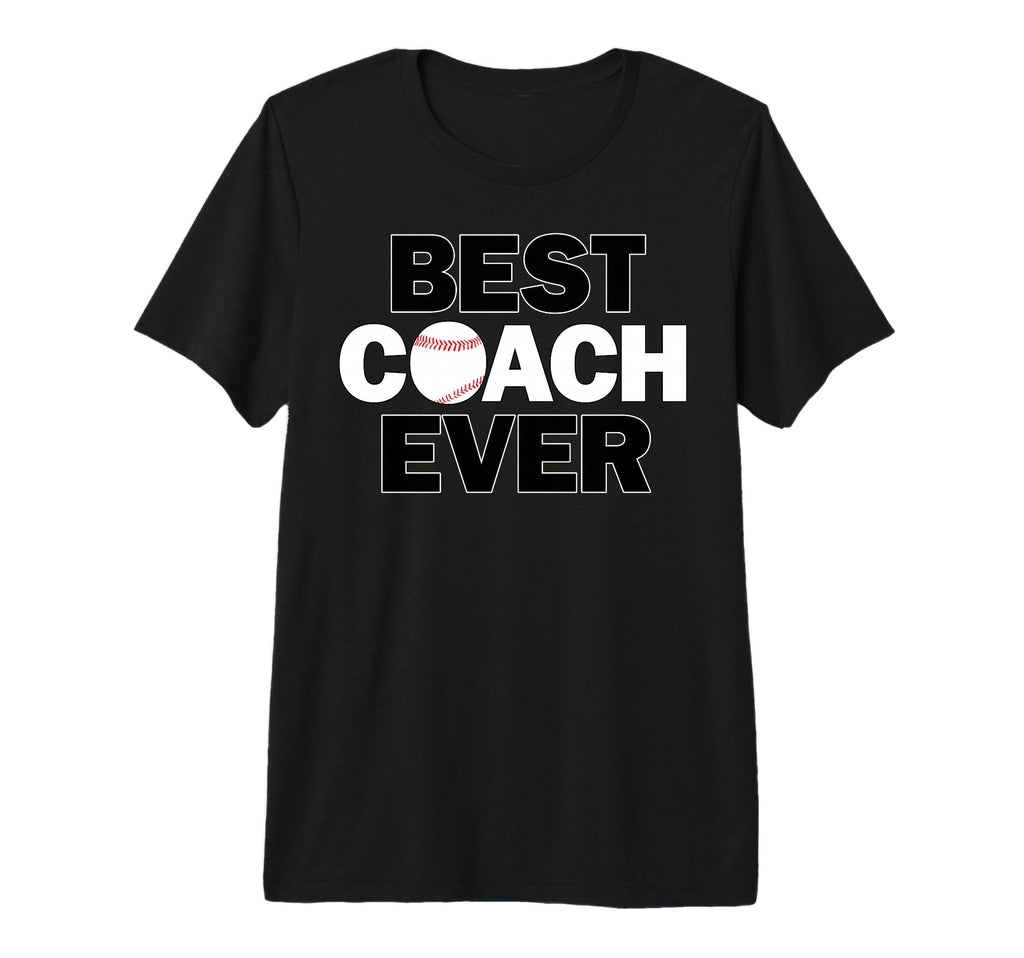 Baseball Coaches Best Coach Ever Tri T-Shirt - Graphic Print for Adults - T-Shirt, Sweatshirt, Hoodie