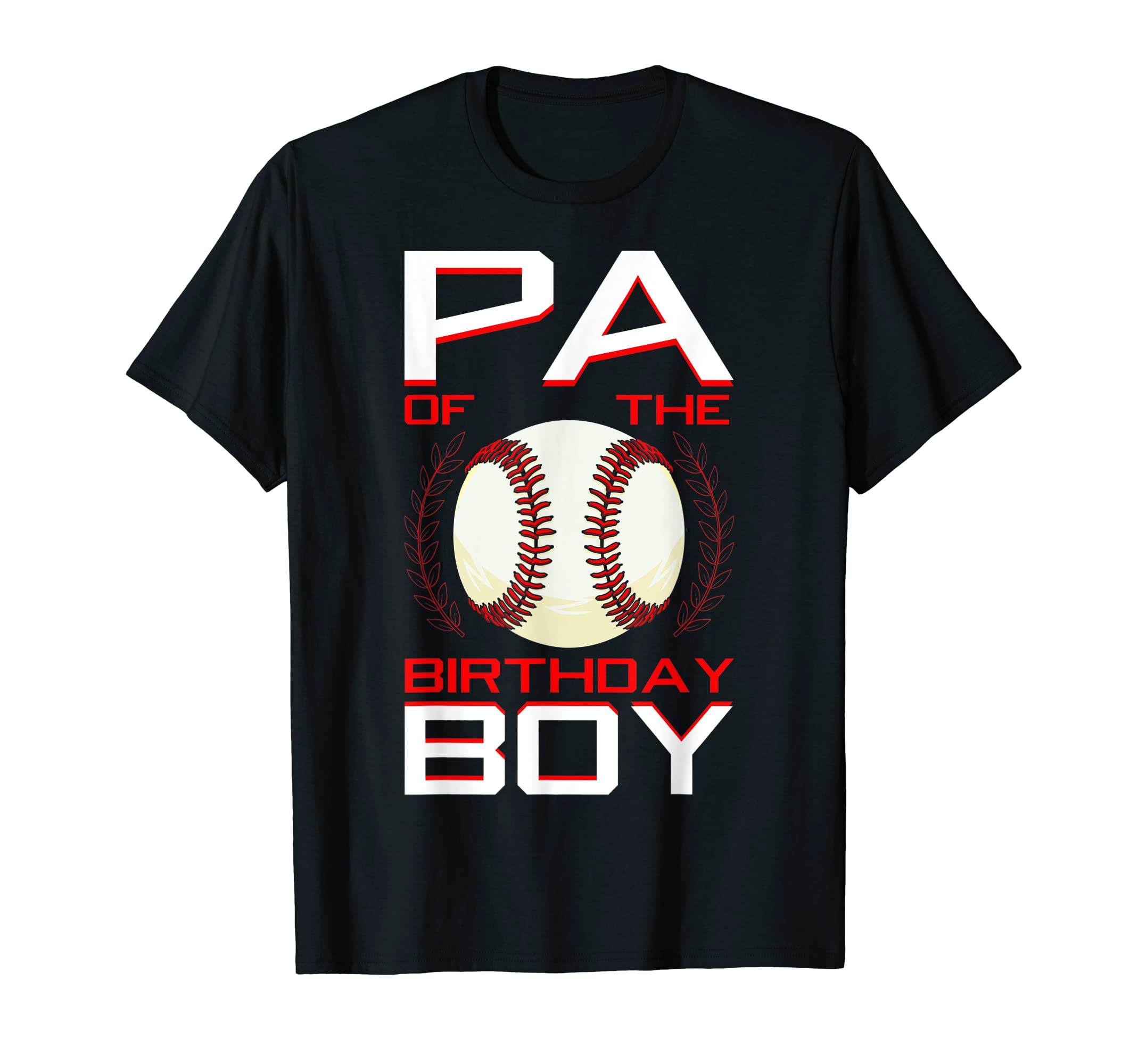 Pa Birthday Baseball Theme Bday Party T-Shirt - Graphic Print Men Women - T-Shirt, Sweatshirt, Hoodie
