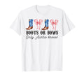 Boots Or Bows Gender Reveal Western T-Shirt - Fun Novelty Design Men Women - T-Shirt, Sweatshirt, Hoodie