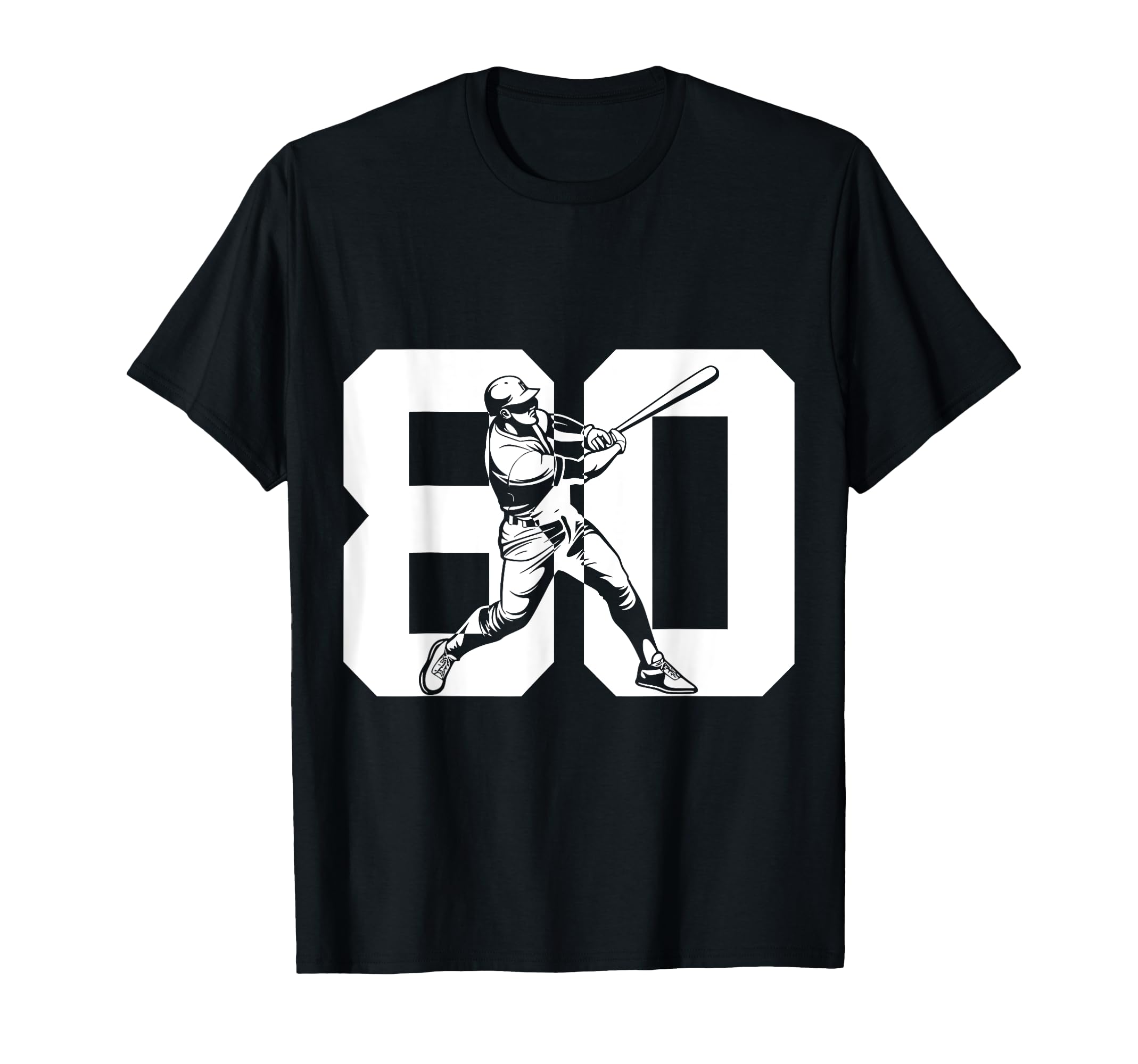 Number 80 Years Baseball 80Th Birthday T-Shirt - Novelty Apparel Men Women - T-Shirt, Sweatshirt, Hoodie