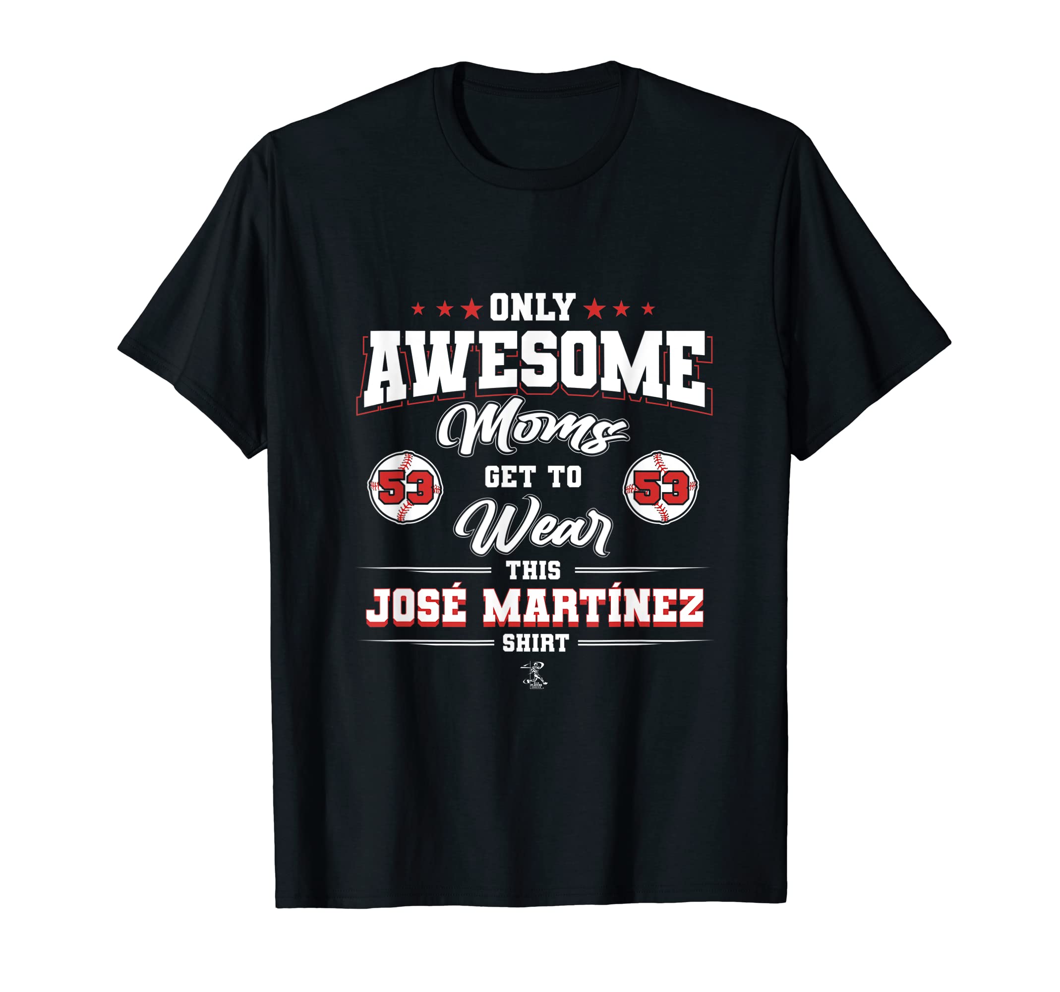 Jose Martinez Awesome Moms T-Shirt - Trendy Graphic Unisex - T-Shirt, Sweatshirt, Hoodie