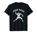 Christian Jesus Saves Baseball Pitcher T-Shirt - Graphic Print Men Women - T-Shirt, Sweatshirt, Hoodie