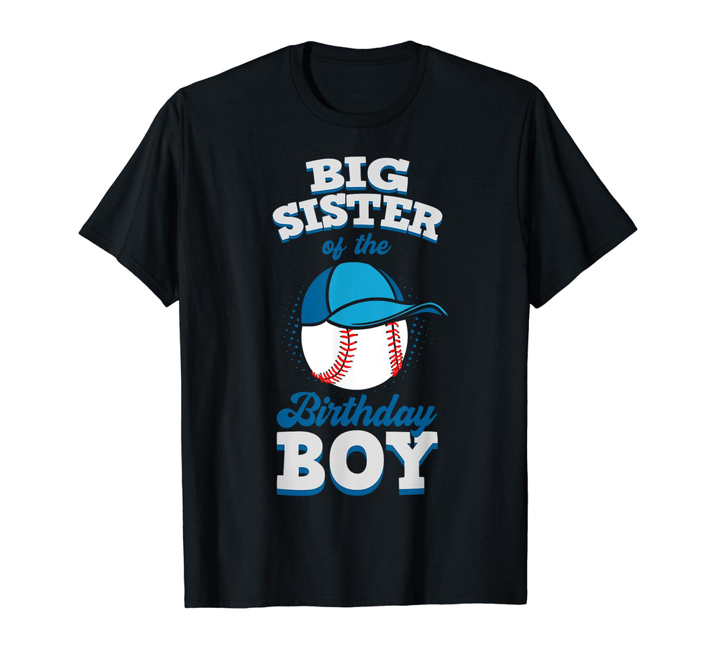 Big Sister Birthday Baseball Theme Family T-Shirt - Graphic Print Unisex - T-Shirt, Sweatshirt, Hoodie