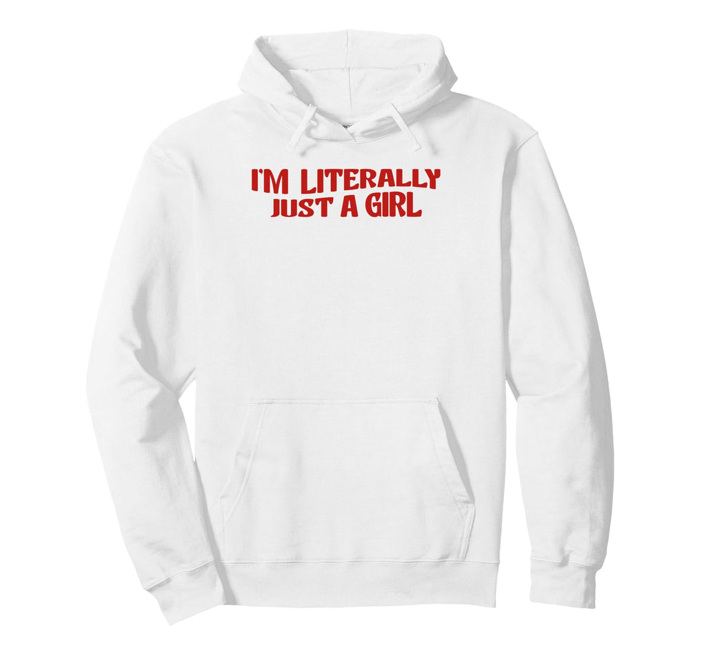 Im Literally Just Y2K Aesthetic Hoodie - Casual Everyday Wear for Adults - T-Shirt, Sweatshirt, Hoodie