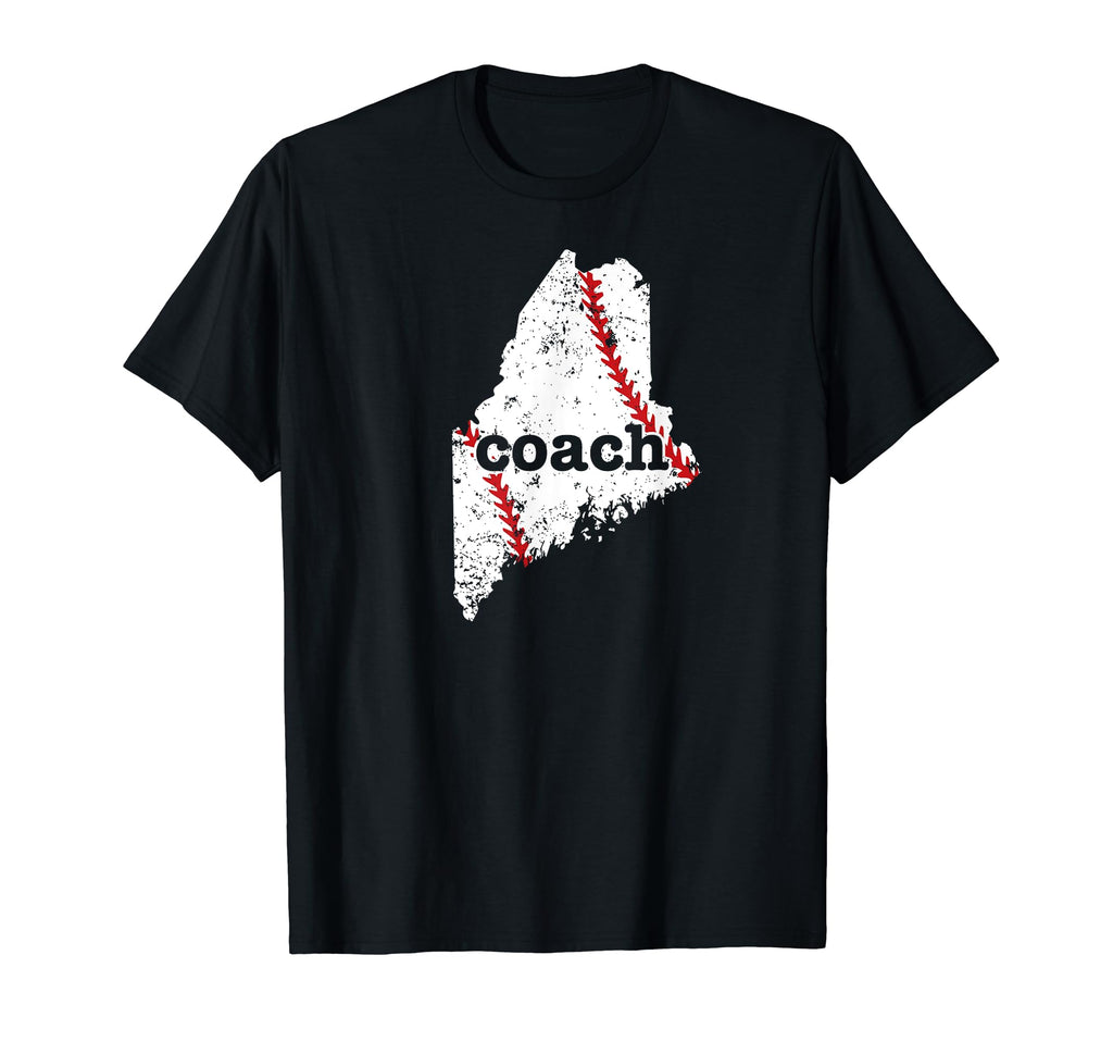 Maine Baseball Coach Softball Coach T-Shirt - Streetwear Style Unisex - T-Shirt, Sweatshirt, Hoodie