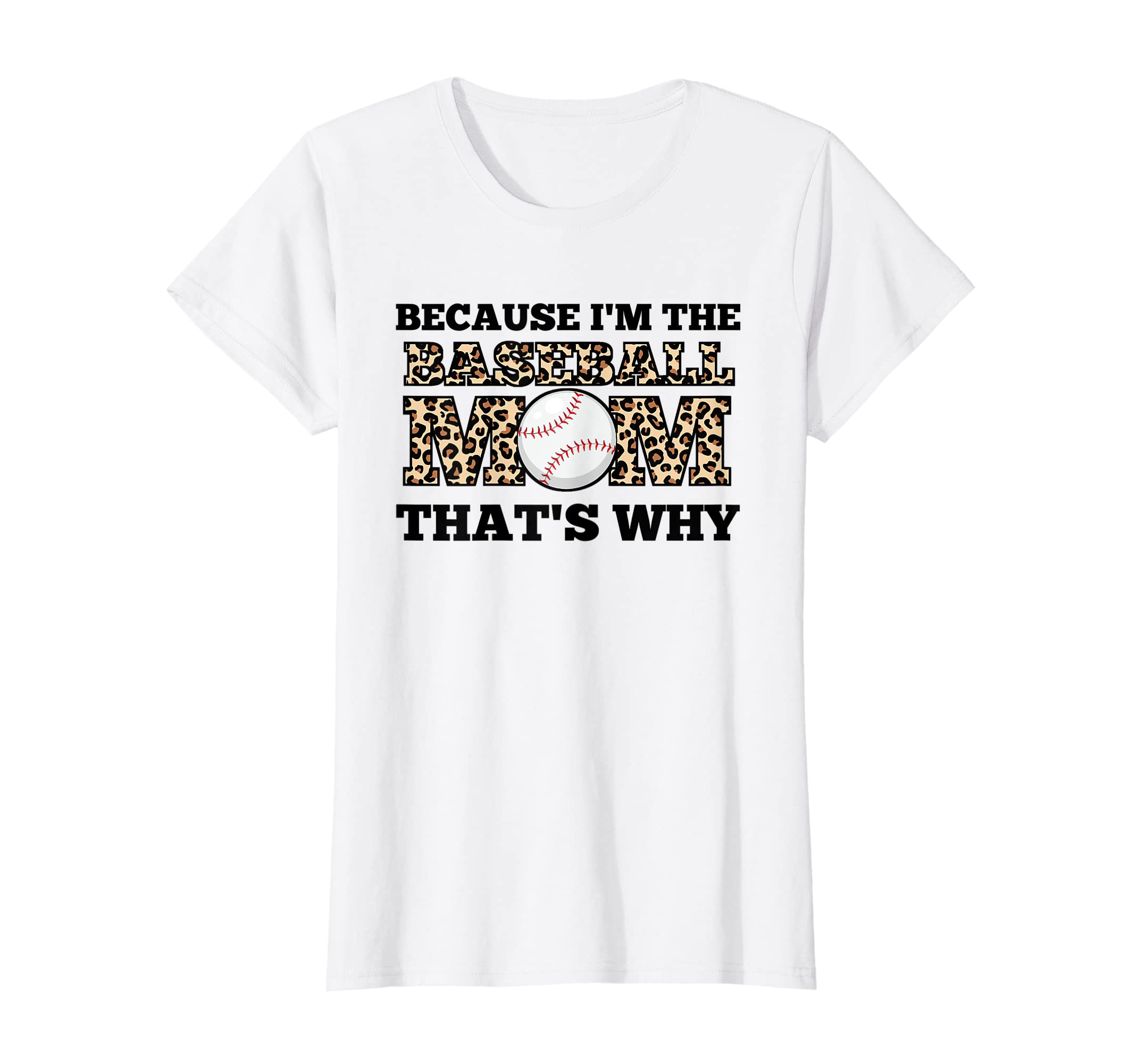 Womens Because Im Baseball Mom Thats T-Shirt - Aesthetic Graphic Unisex - T-Shirt, Sweatshirt, Hoodie