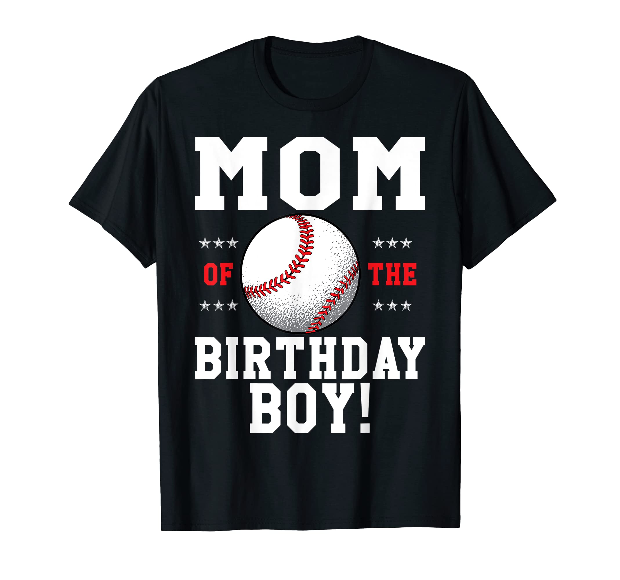 Mom Birthday Baseball Matching Family T-Shirt - Fun Novelty Design Unisex - T-Shirt, Sweatshirt, Hoodie