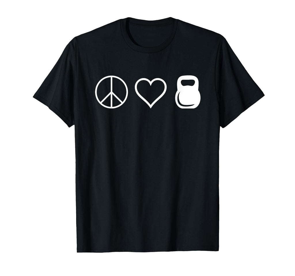 Peace Love Kettlebells Funny T-Shirt - Fun Novelty Design for Adults - T-Shirt, Sweatshirt, Hoodie