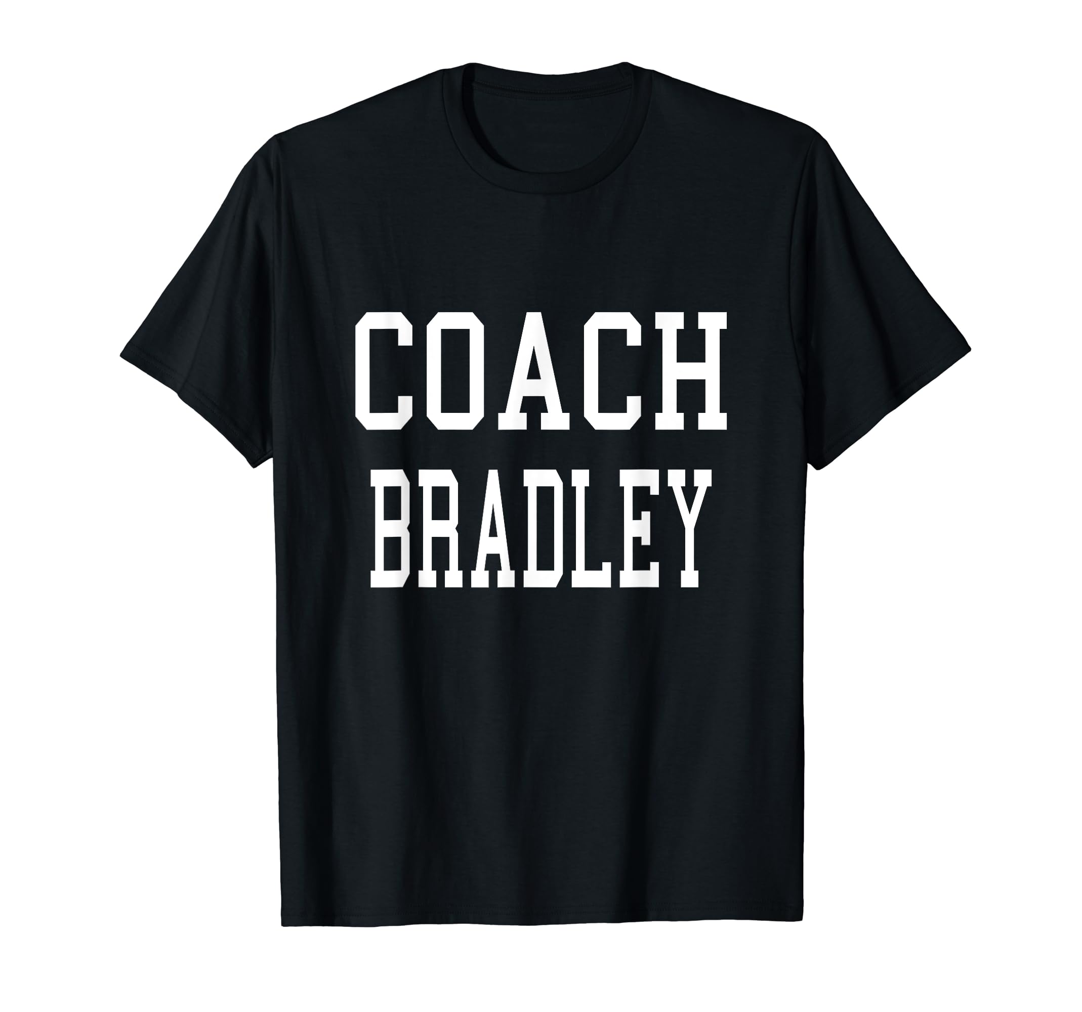 Coach Bradley Custom Football Soccer T-Shirt - Custom Art Print Unisex - T-Shirt, Sweatshirt, Hoodie