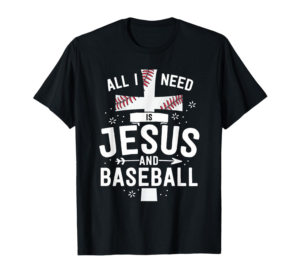 I Need Jesus And Baseball Christian T-Shirt - Trendy Graphic Men Women - T-Shirt, Sweatshirt, Hoodie