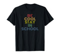 Be Stay School Rainbow Teacher T-Shirt - Unique Graphic for Adults - T-Shirt, Sweatshirt, Hoodie