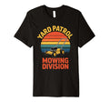 Yard Patrol Mowing Division Funny T-Shirt - Aesthetic Graphic Men Women - T-Shirt, Sweatshirt, Hoodie