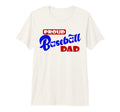 Proud Baseball Dad Game Day Tri Blend T-Shirt - Custom Art Print for Adults - T-Shirt, Sweatshirt, Hoodie