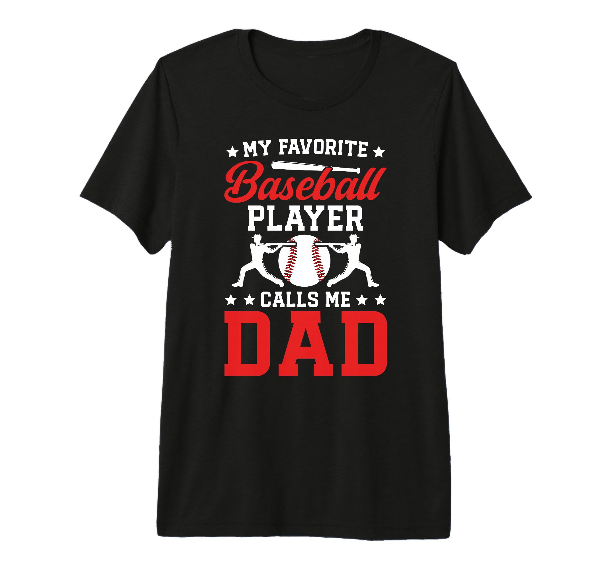 Mens Proud Baseball Dad Baseball T-Shirt - Casual Everyday Wear Men Women - T-Shirt, Sweatshirt, Hoodie