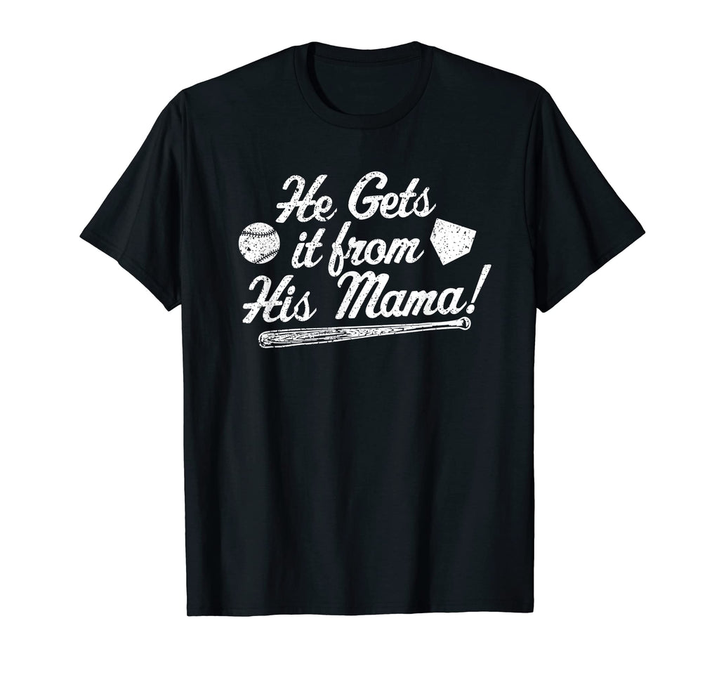 Moms Baseball Mom He Gets It T-Shirt - Casual Everyday Wear for Adults - T-Shirt, Sweatshirt, Hoodie